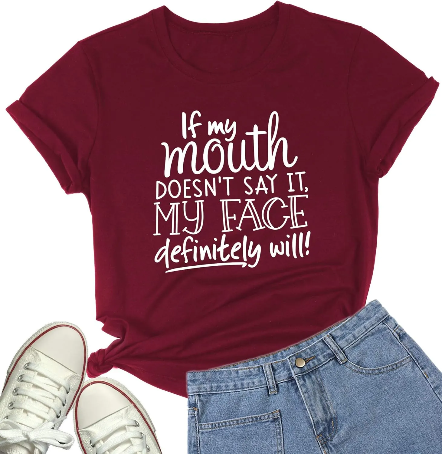 DANVOUY Womens If My Mouth Doesn't Say It My Face Definitely Will T Shirt